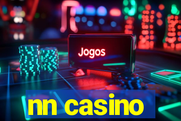 nn casino